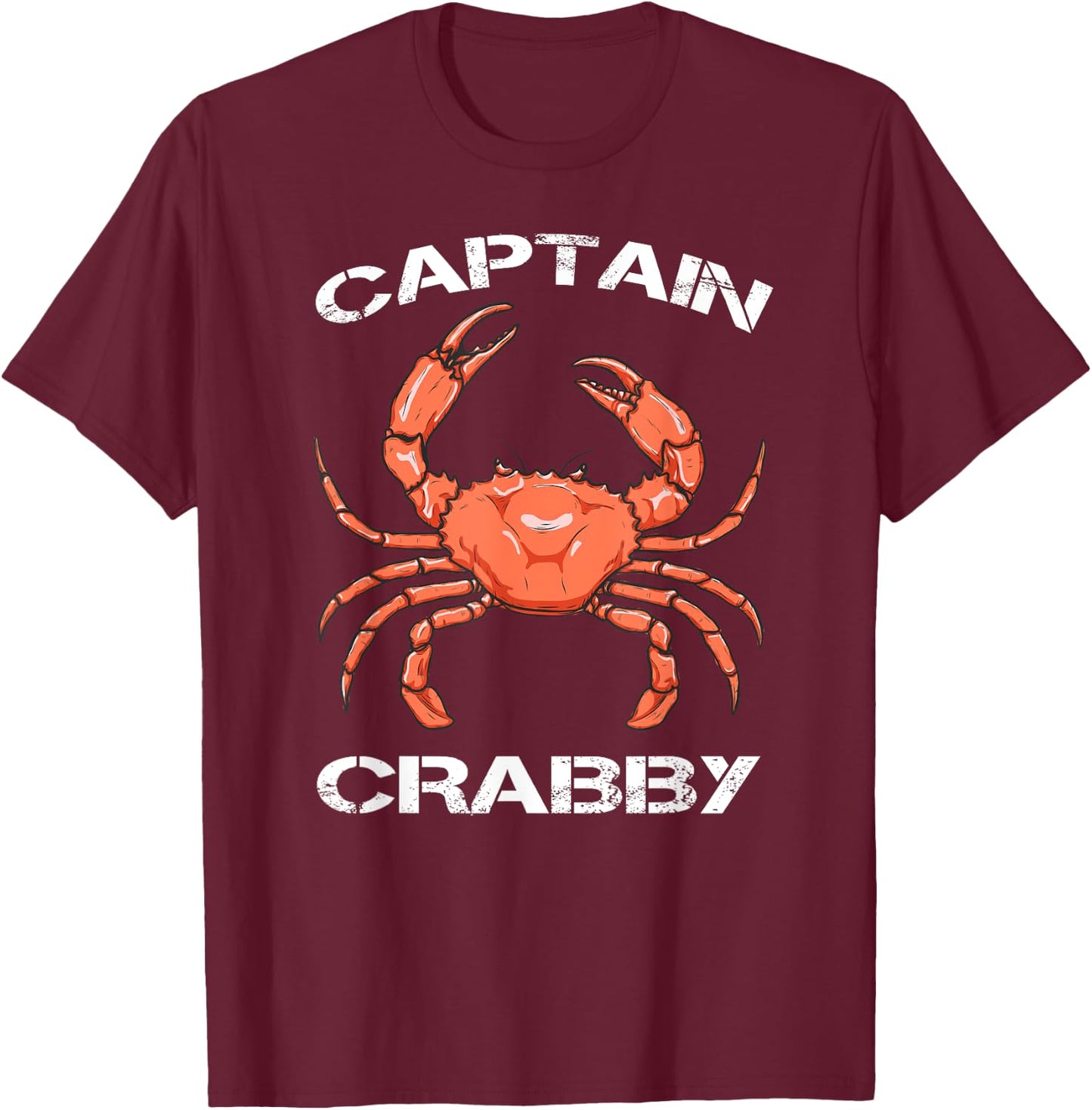 Captain Crabby | Funny Crabby Mood For Crab Lovers Gift T-Shirt - T-Shirt | Maroon