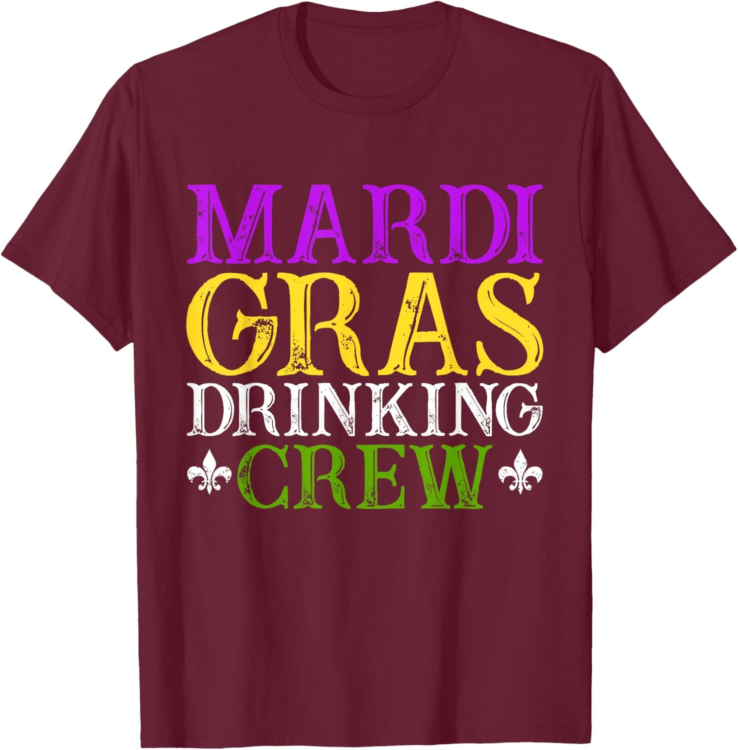Mardi Gras Drinking Crew Carnival Costume Group Matching T-Shirt - T-Shirt | Maroon
