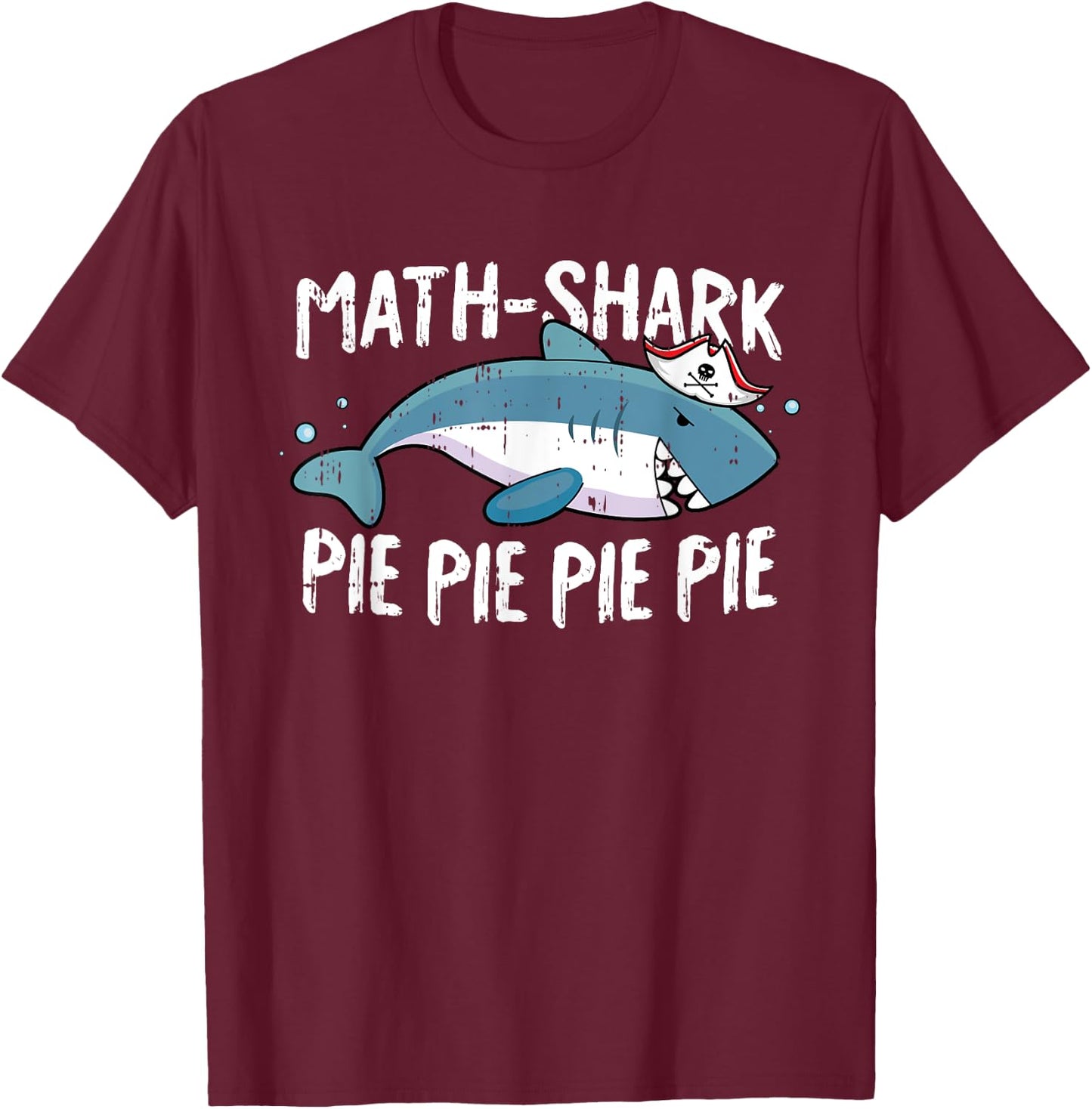 Shark Pi Day Funny Pie Math Symbols Teacher Student Gifts T-Shirt - T-Shirt | Maroon