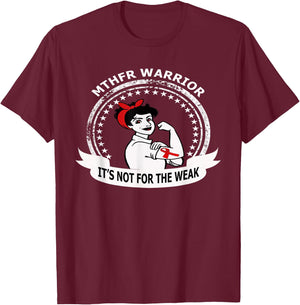 Mthfr Warrior Awareness T-Shirt - T-Shirt | Maroon