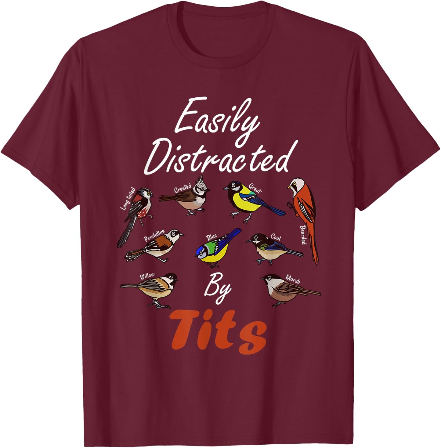 Nice Tits Funny Bird Watching Birder Men & Women Gift T-Shirt - T-Shirt | Maroon