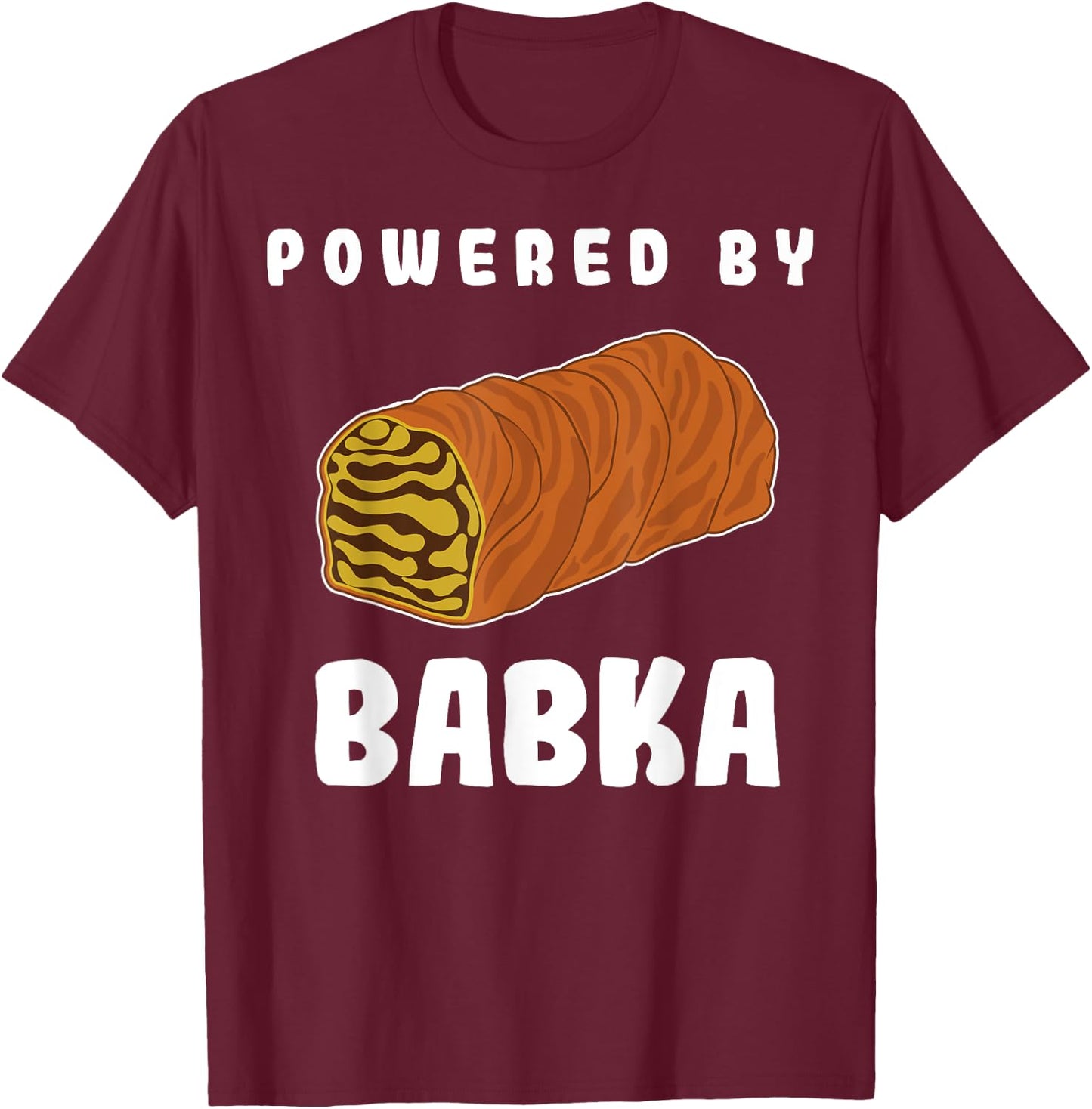 Polish Cake Powered By Babka T-Shirt - T-Shirt | Maroon
