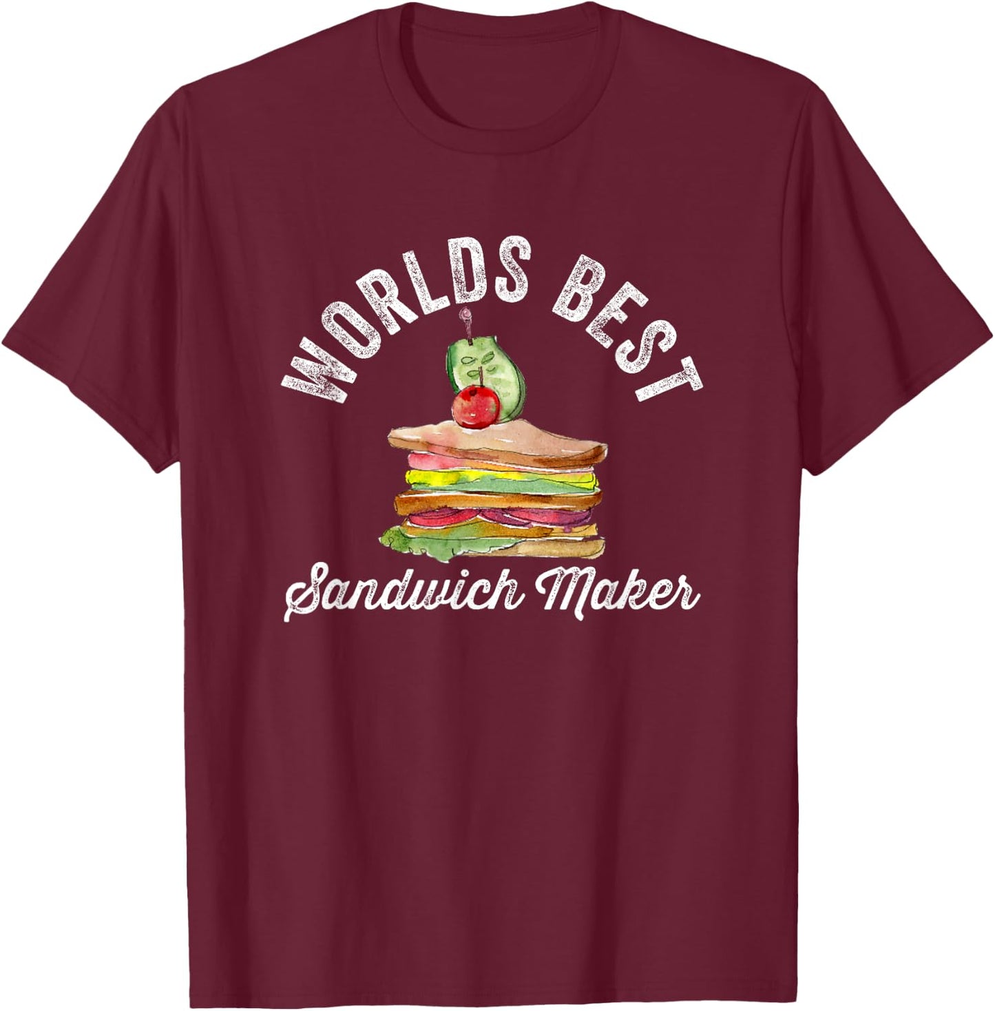 Worlds Best Sandwich Maker Grill Cheese Egg Breakfast Chef T-Shirt - T-Shirt | Maroon