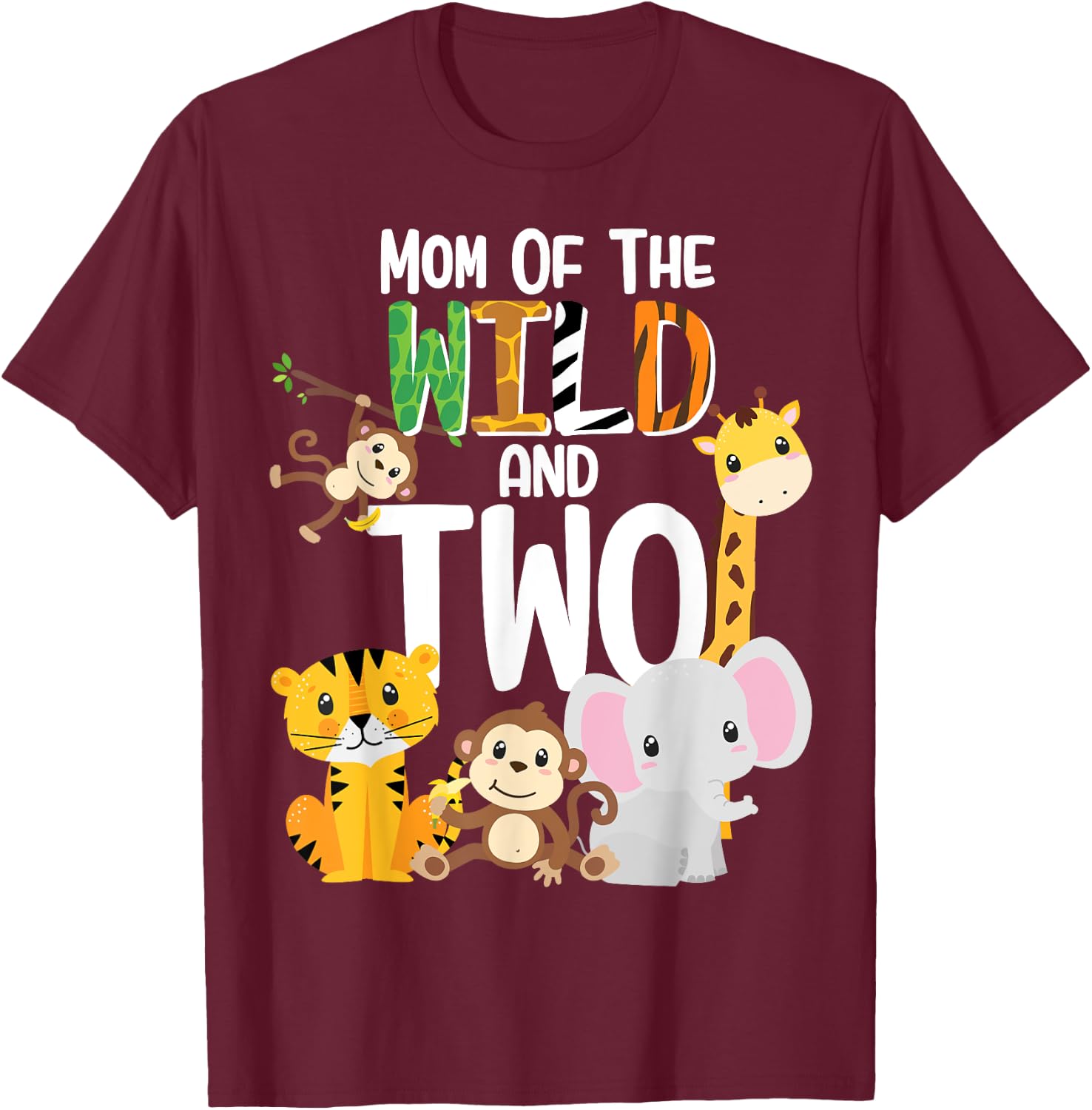 Mom of the Wild and Two Zoo Theme Birthday Safari Jungle T-Shirt - T-Shirt | Maroon