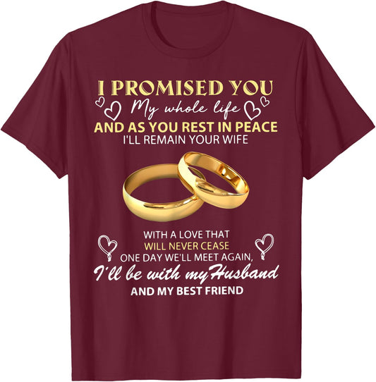 I Promise You My Whole Life My Husband My Guardian Angel T-Shirt - T-Shirt | Maroon