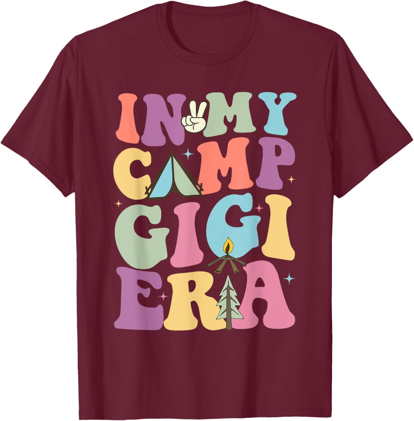 Funny In My Camp Gigi Camping Camper Summer Gift Family Women T-Shirt - T-Shirt | Maroon