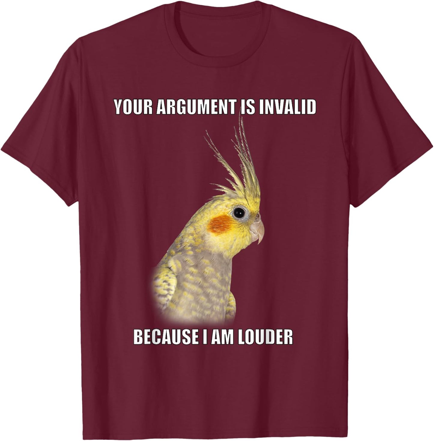 COCKATIEL Birds Funny Cockatiels Design T-Shirt - T-Shirt | Maroon