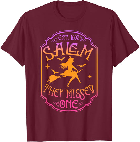 Salem 1962 You Missed One Halloween Feminist Witch Trials T-Shirt - T-Shirt | Maroon