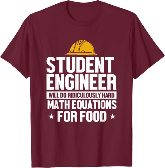 Funny Student Engineer Engineering Math Equations Humor T-Shirt - T-Shirt | Maroon