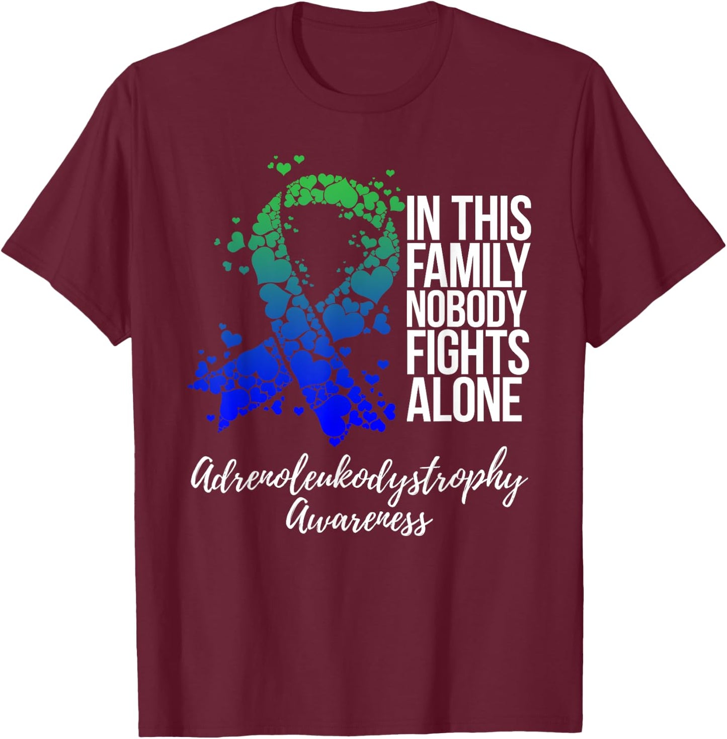 Family Support ADL Adrenoleukodystrophy Awareness T-Shirt - T-Shirt | Maroon