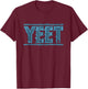 Men Women Kids Vin Uso Yeet Apparel Saying Funny Main Event T-Shirt - T-Shirt | Maroon
