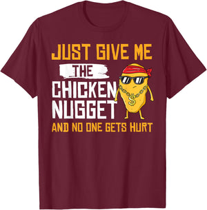 Nug Life Gift Chicken Tender Nugget T-Shirt - T-Shirt | Maroon