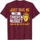 Nug Life Gift Chicken Tender Nugget T-Shirt - T-Shirt | Maroon