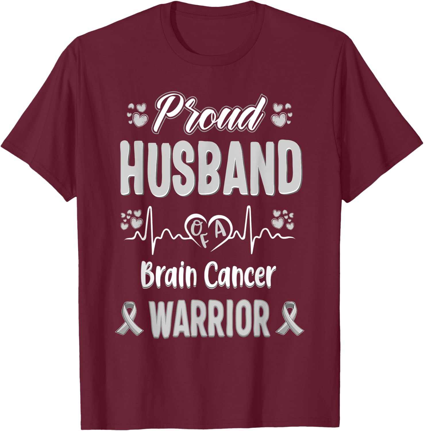 proud Husband Brain cancer warrior awareness ribbon Grey T-Shirt - T-Shirt | Maroon