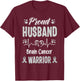 proud Husband Brain cancer warrior awareness ribbon Grey T-Shirt - T-Shirt | Maroon