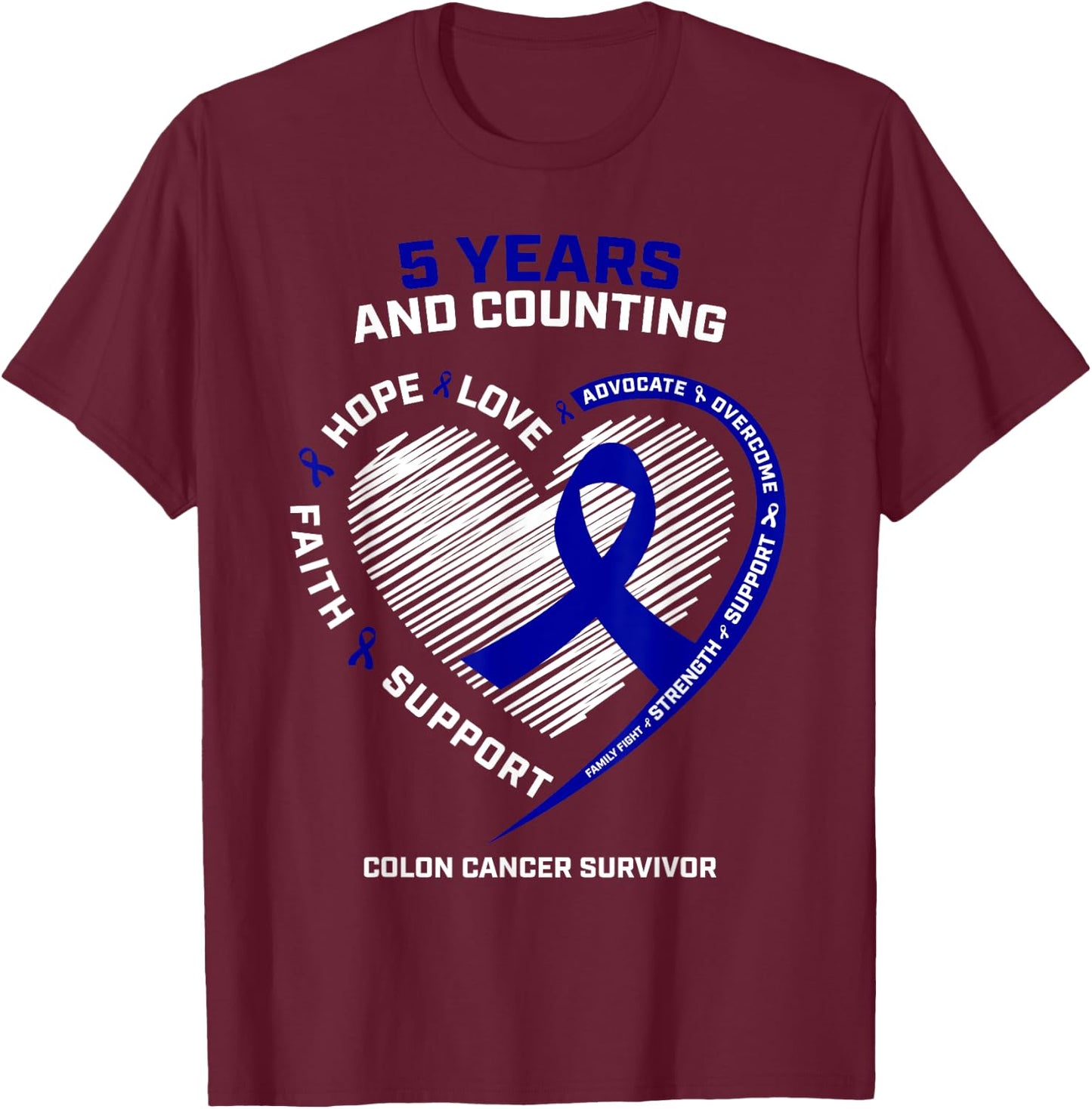 5 Years Cancer Free Colon Cancer Survivor Gifts Women Men T-Shirt - T-Shirt | Maroon