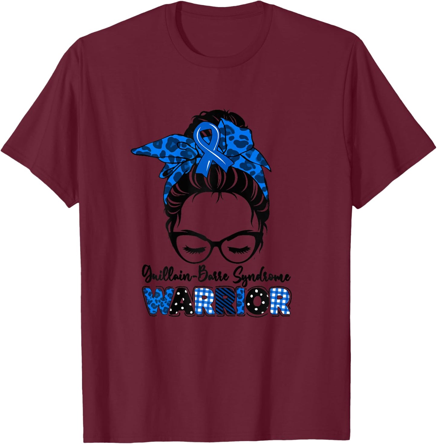 dPX3 Guillain Barre Syndrome Awareness Month Warrior T-Shirt - T-Shirt | Maroon