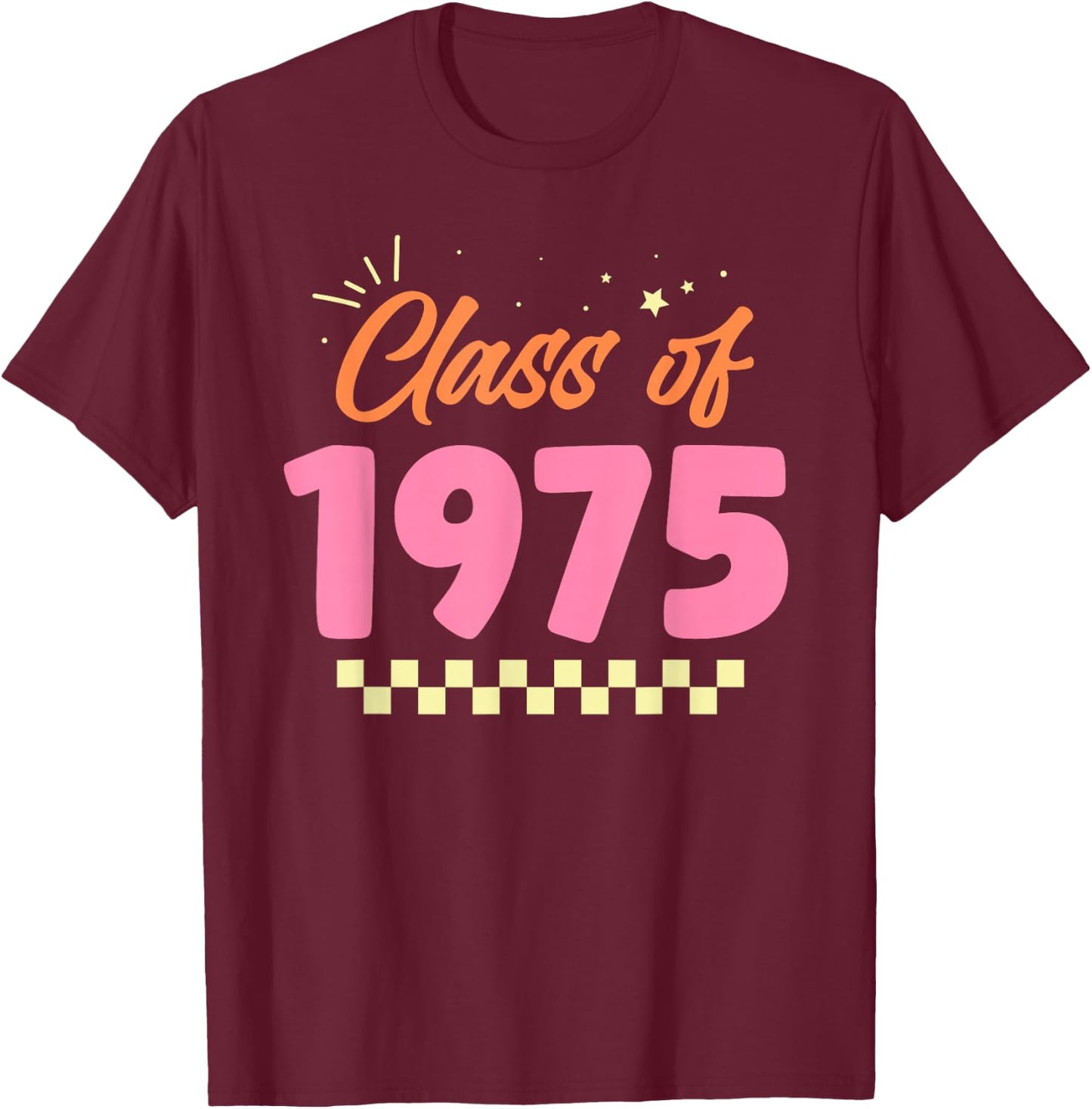 Class Of 1975 School Graduation Meetup Reunion T-Shirt - T-Shirt | Maroon