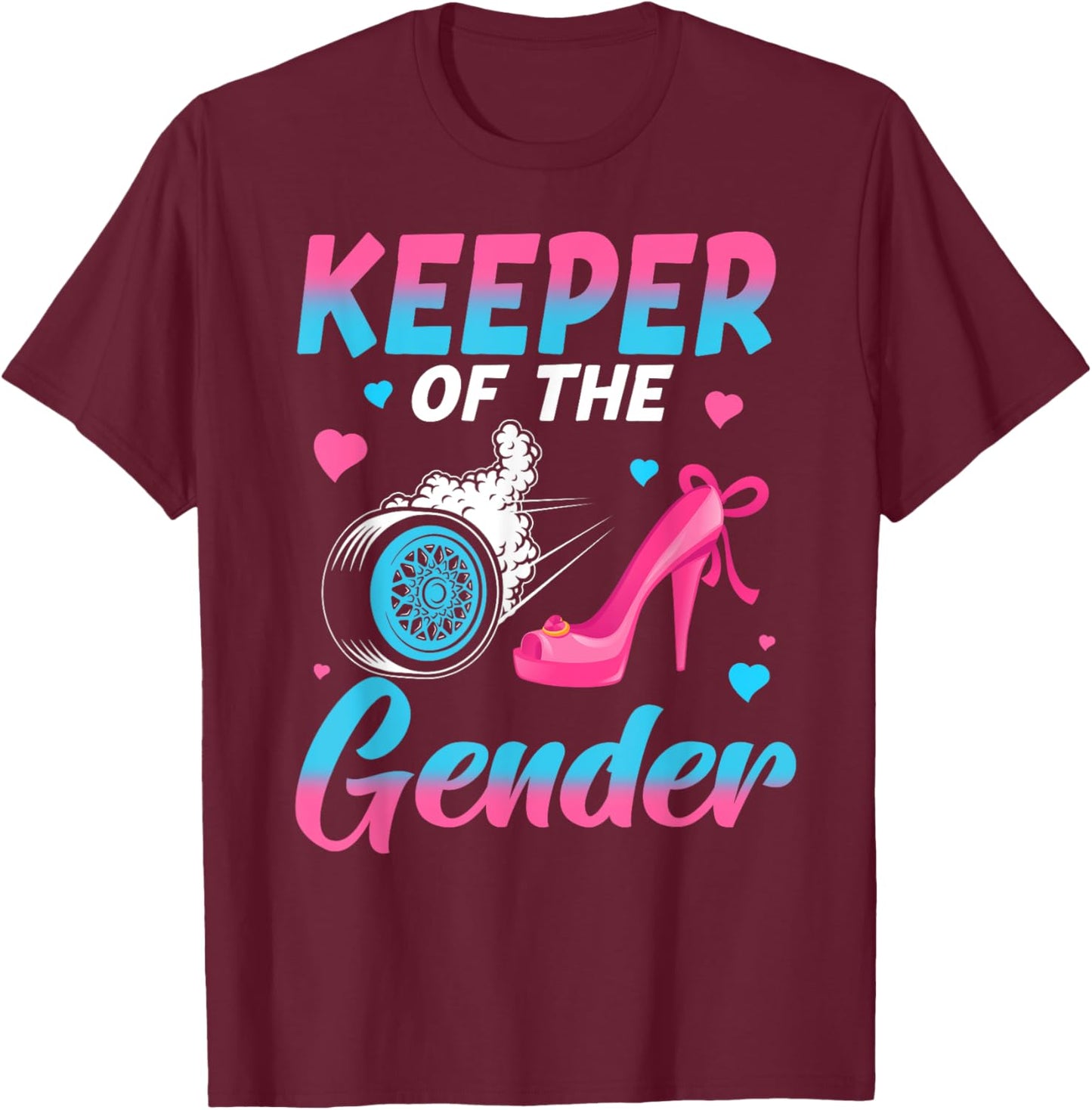 Wheels or Heels Keeper Of The Gender Baby Reveal Party T-Shirt - T-Shirt | Maroon