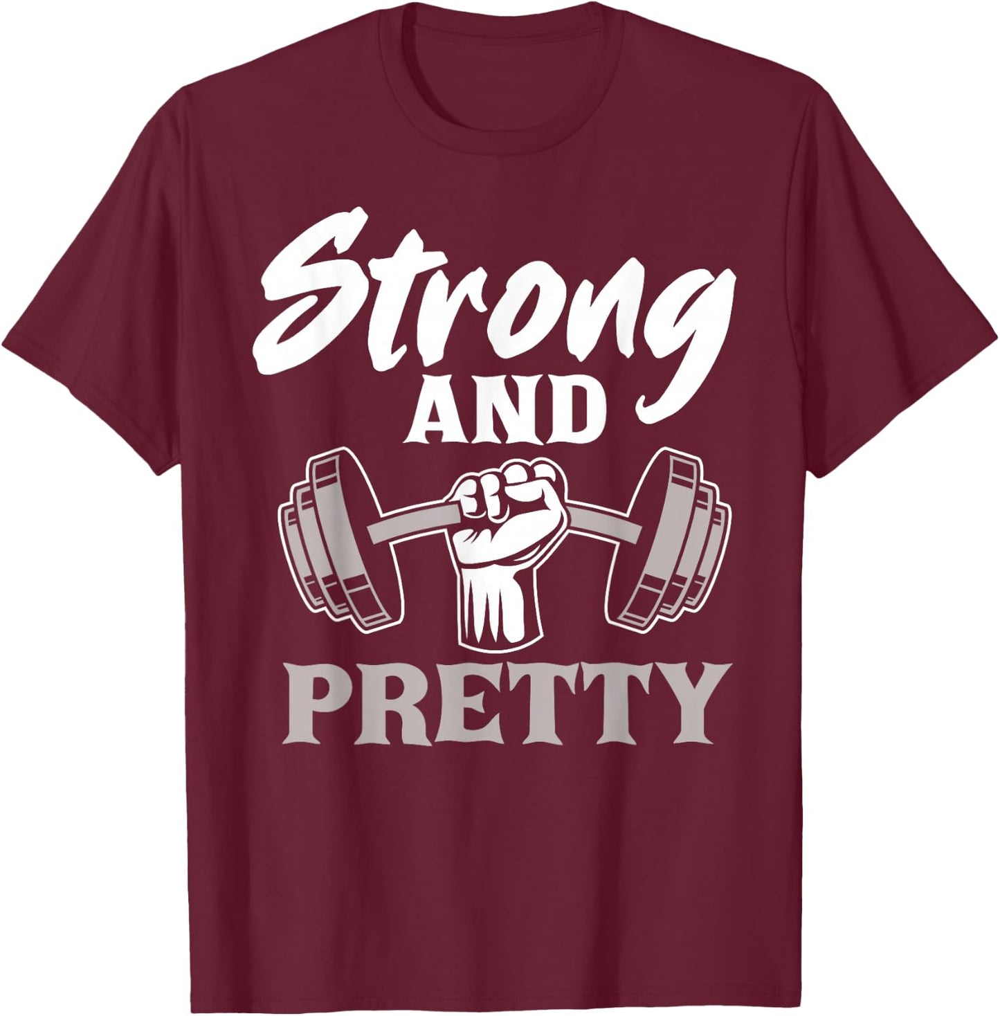 Strong And Pretty Gym Fitness Sports Bodybuilding T-Shirt - T-Shirt | Maroon