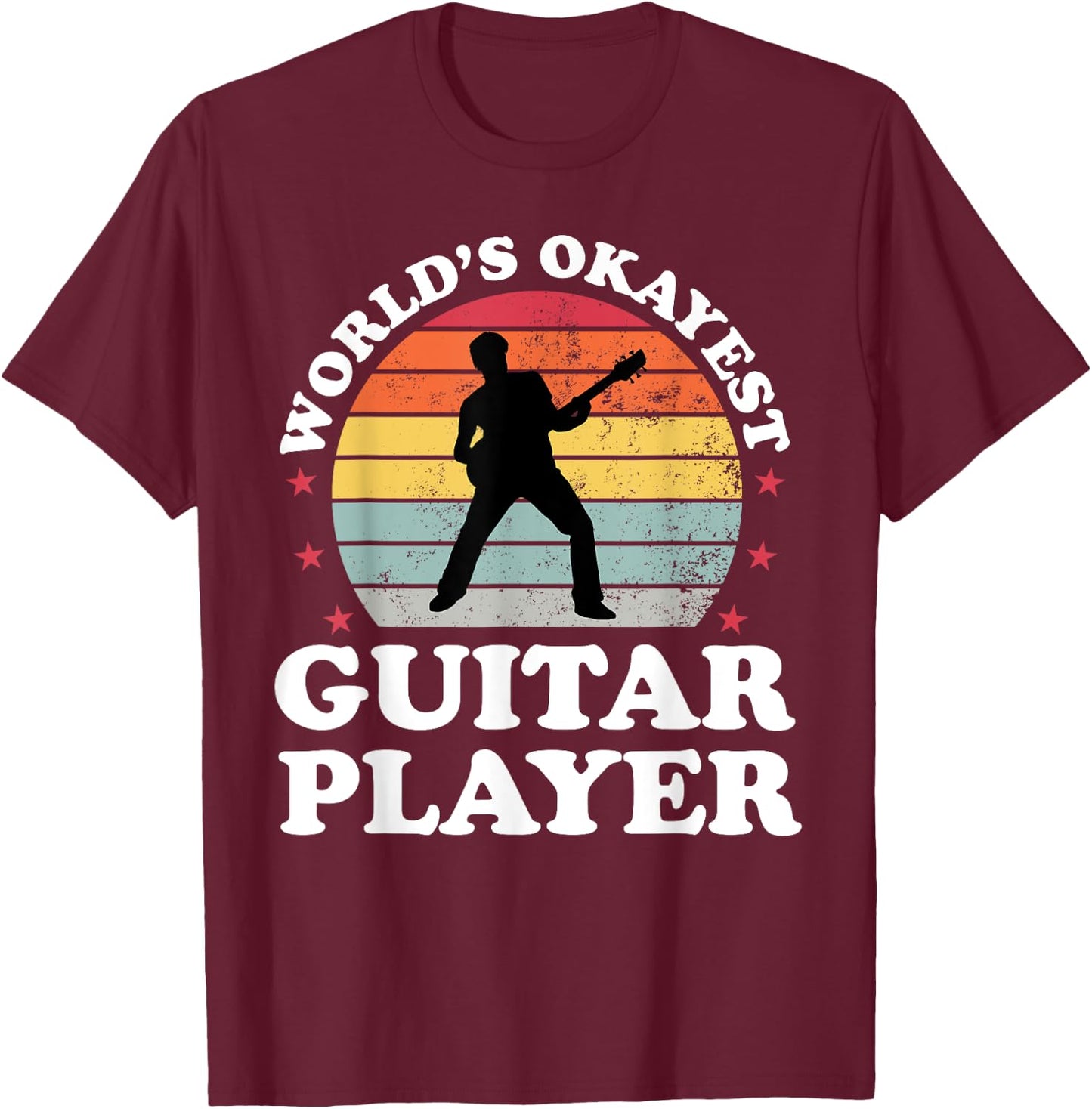 Retro Worlds Okayest Guitar Player Guitarist Funny Musician T-Shirt - T-Shirt | Maroon