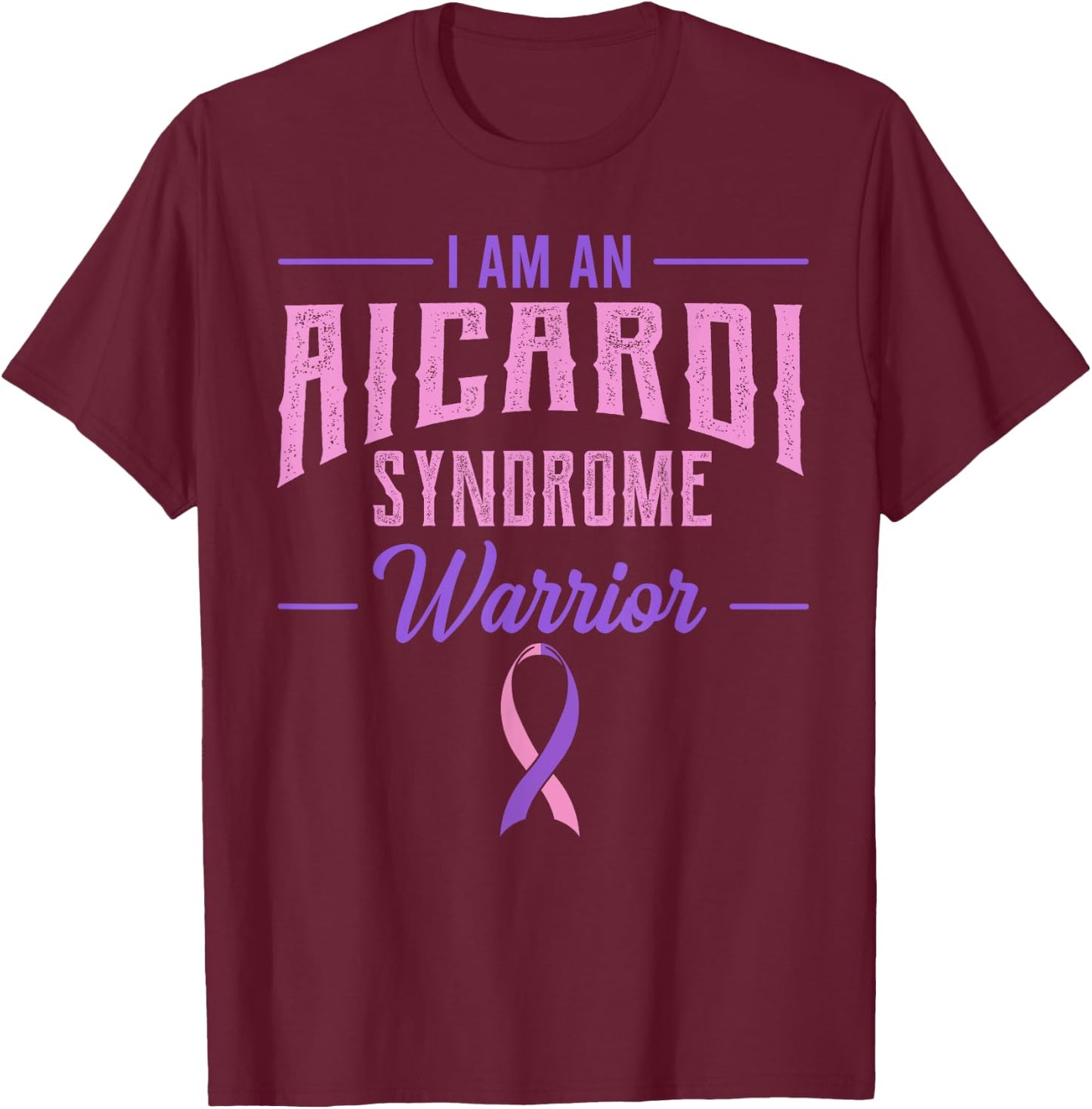 Aicardi Syndrome Warrior Genetic Disorder Corpus Callosum T-Shirt - T-Shirt | Maroon