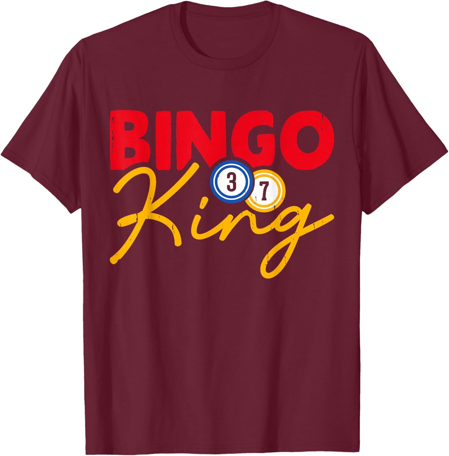 Bingo King T-Shirt - T-Shirt | Maroon