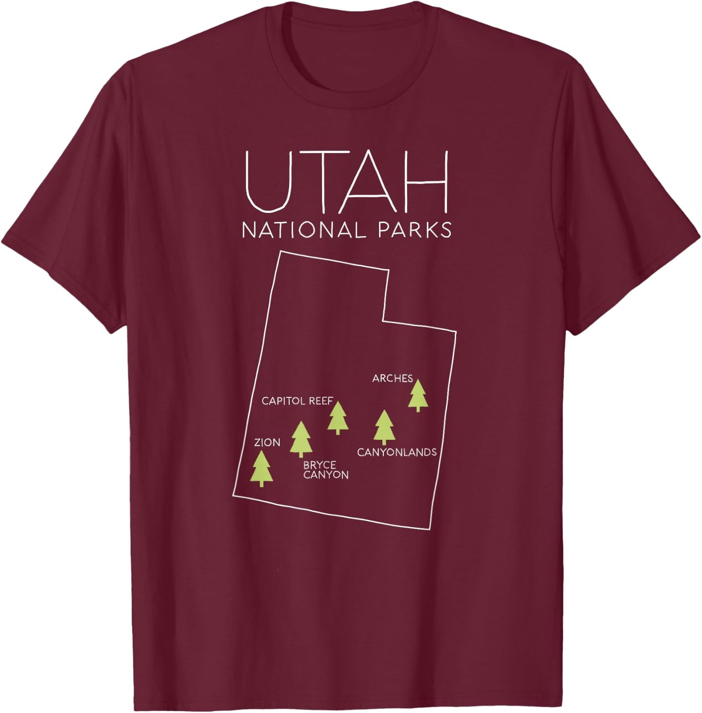 Utah National Park Map Zion Bryce Canyon Arches Canyonlands T-Shirt - T-Shirt | Maroon
