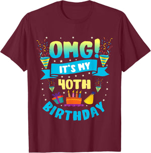 40 Year Old shirt OMG It's My 40th Birthday T-Shirt - T-Shirt | Maroon