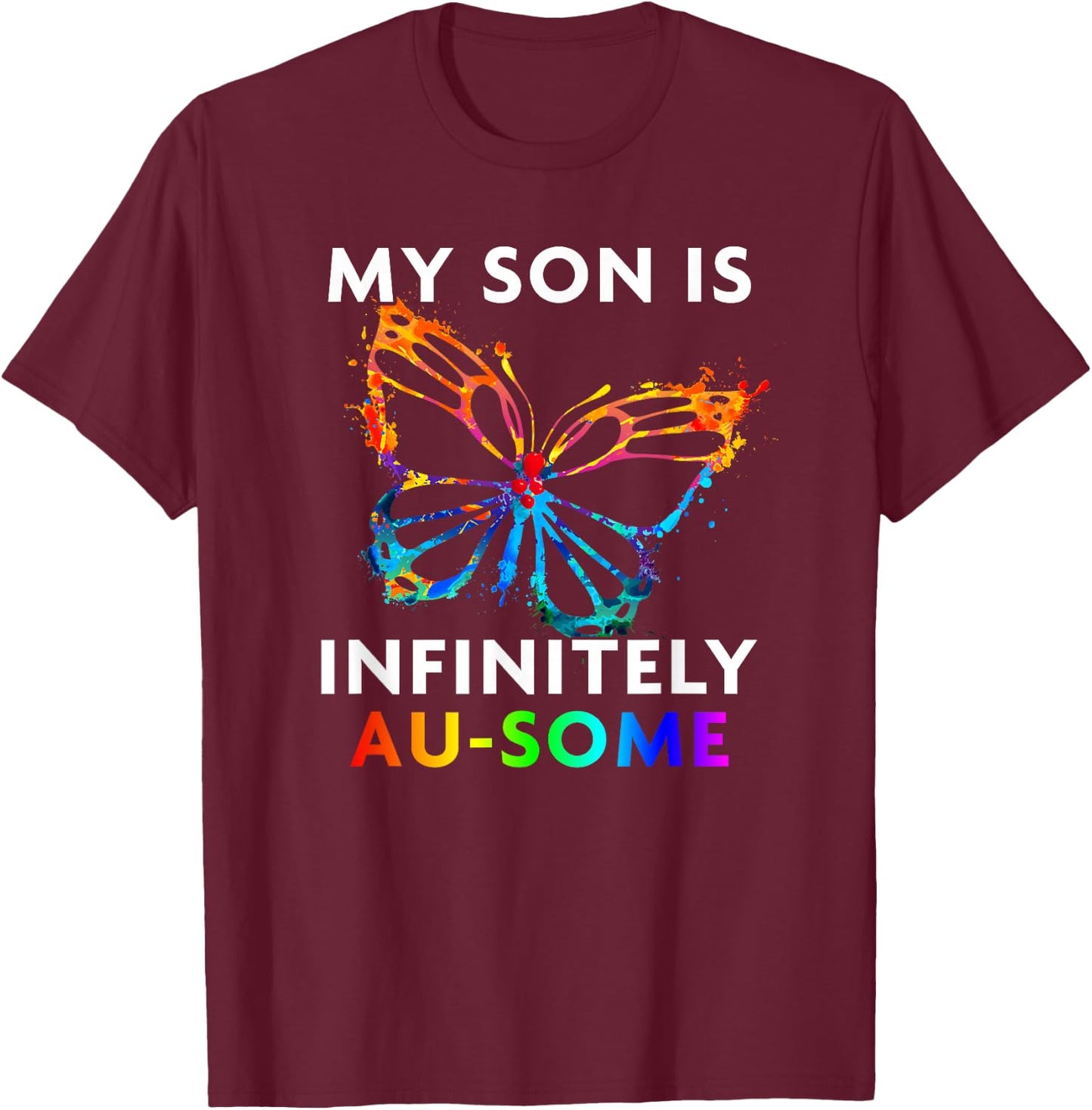 Red Instead Autism - My Son is AU-SOME Butterfly T-Shirt - T-Shirt | Maroon
