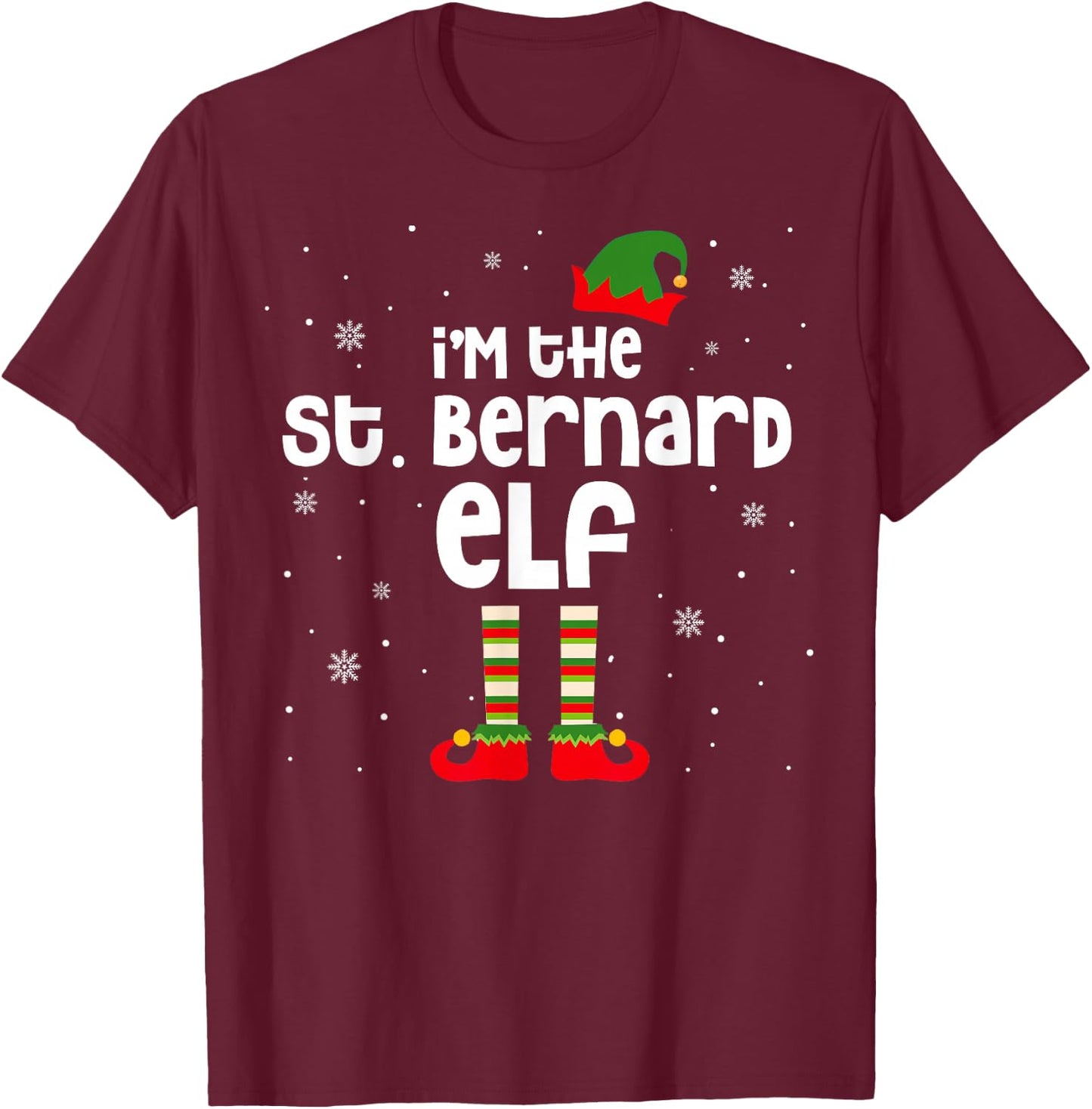 I'm The St. Bernard ELF Christmas St. Bernard Dog Lover Gift T-Shirt - T-Shirt | Maroon