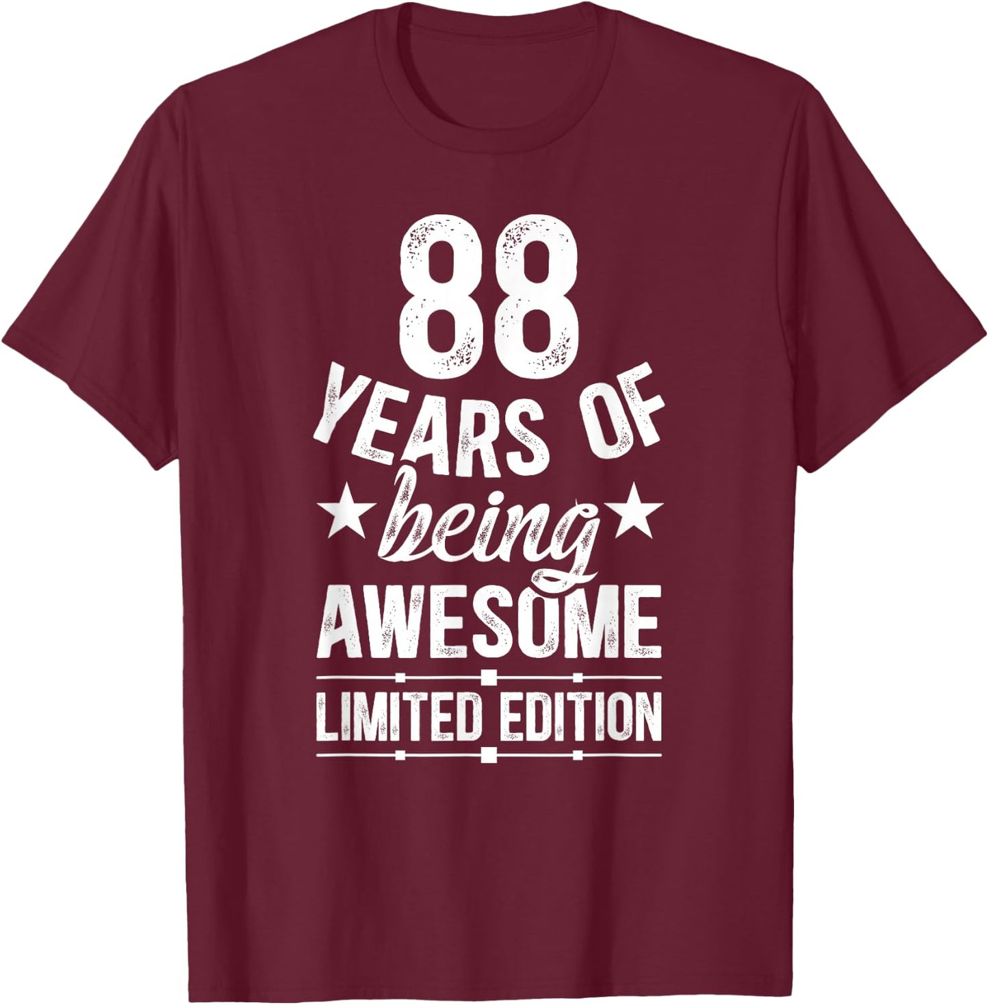 Awesome 88 Year Old 88th Birthday It's My 88th Bday T-Shirt - T-Shirt | Maroon