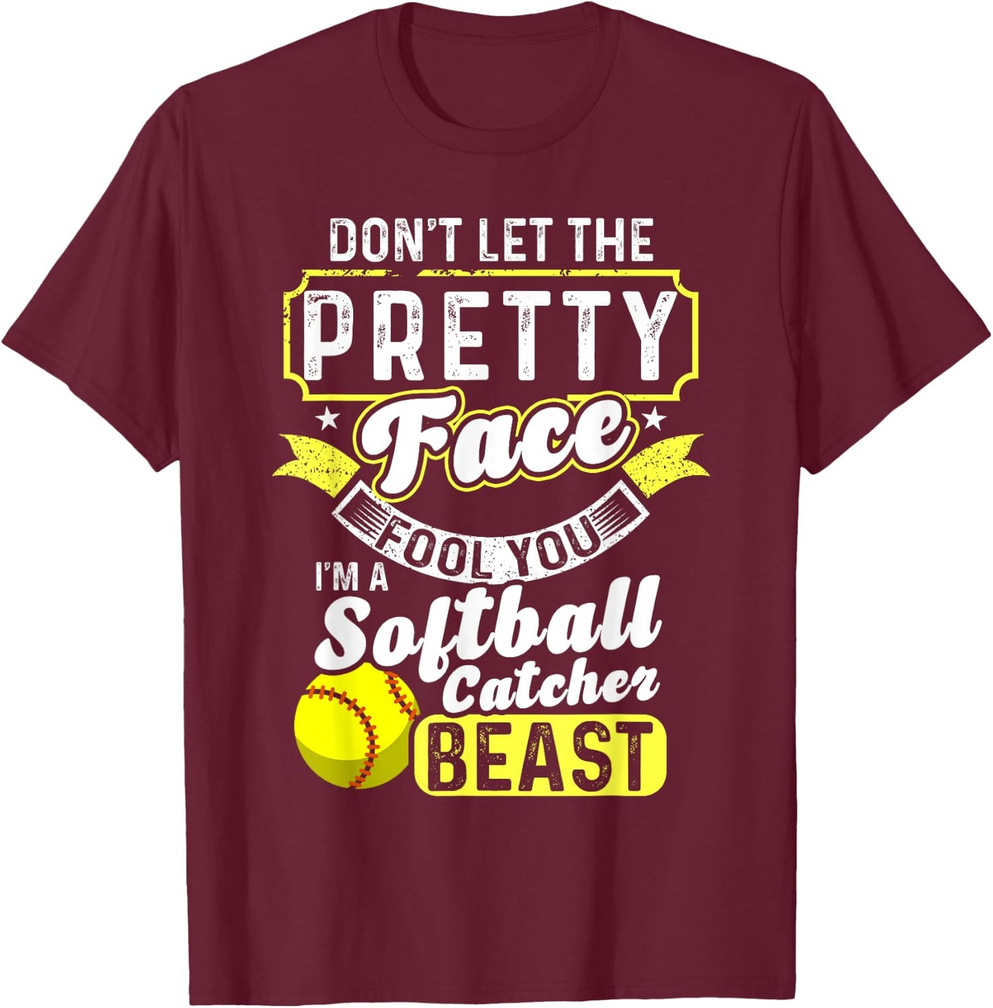 Catcher Softball Lovers Bat Ball Softball Player T-Shirt - T-Shirt | Maroon