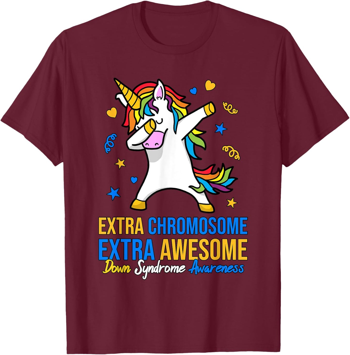 Extra Chromosome Down Syndrome Awareness Awesome Unicorn T21 T-Shirt - T-Shirt | Maroon