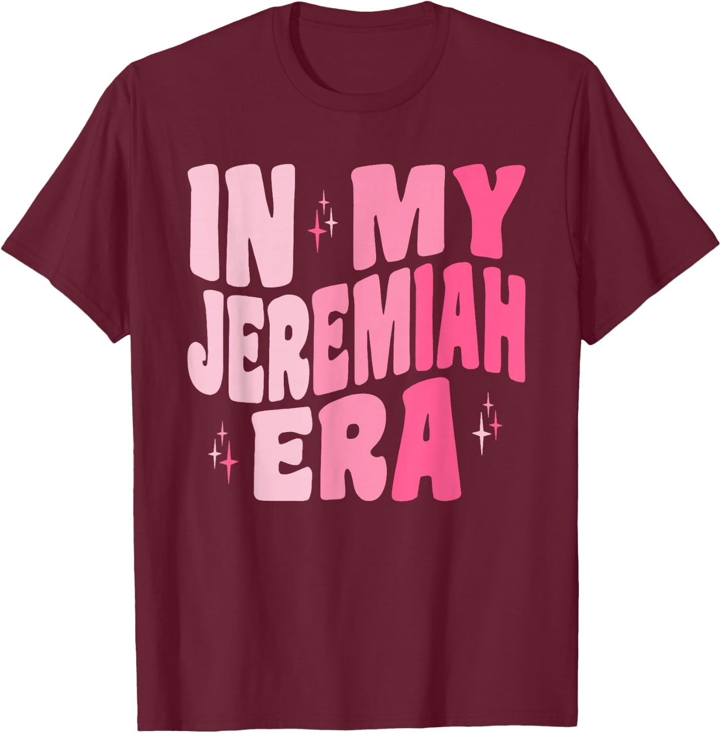 Retro Groovy in My Jeremiah Era Team Jeremiah T-Shirt - T-Shirt | Maroon