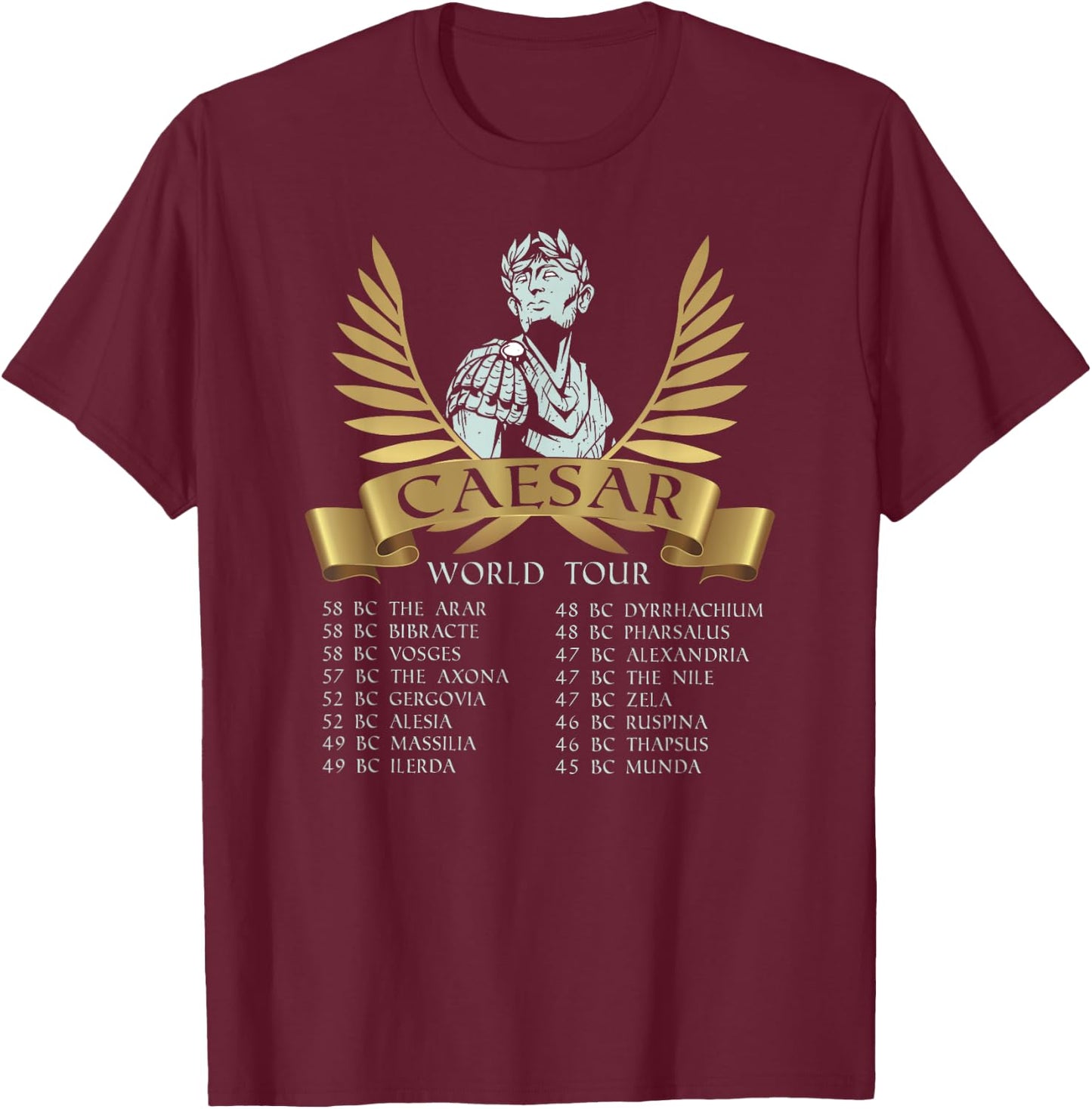 Funny Ancient Rome - Gaius Julius Caesar World Tour T-Shirt - T-Shirt | Maroon
