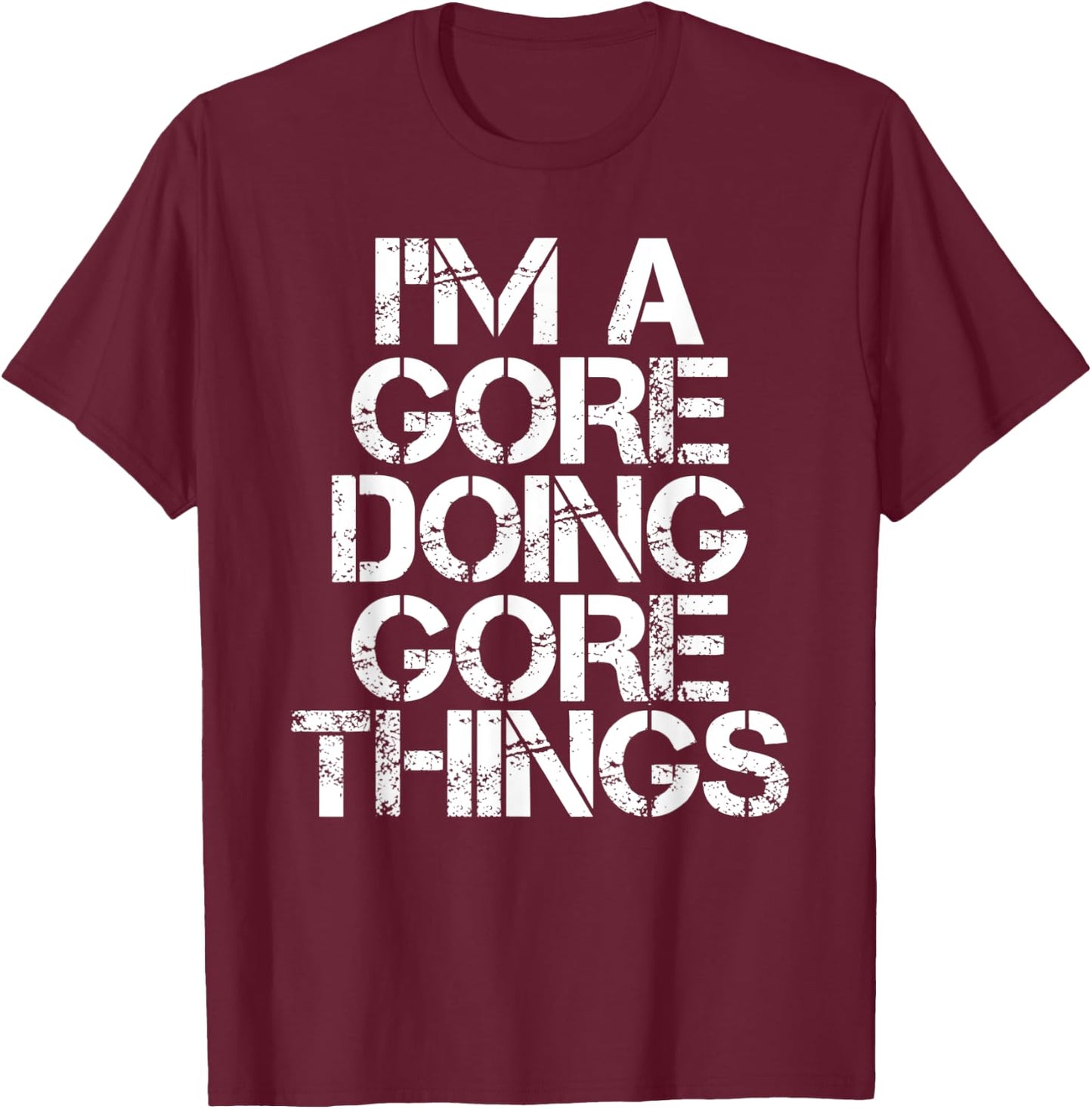 GORE Funny Surname Family Tree Birthday Reunion Gift T-Shirt - T-Shirt | Maroon
