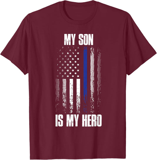 Police Son Police Flag My Son Is My Hero Back The Blue T-Shirt - T-Shirt | Maroon