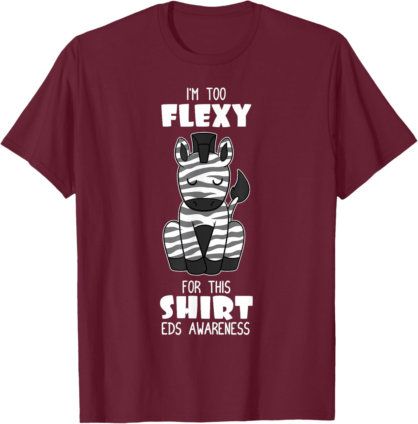 Zebra Ehlers Danlos Syndrome Fighter Black And White Gift T-Shirt - T-Shirt | Maroon