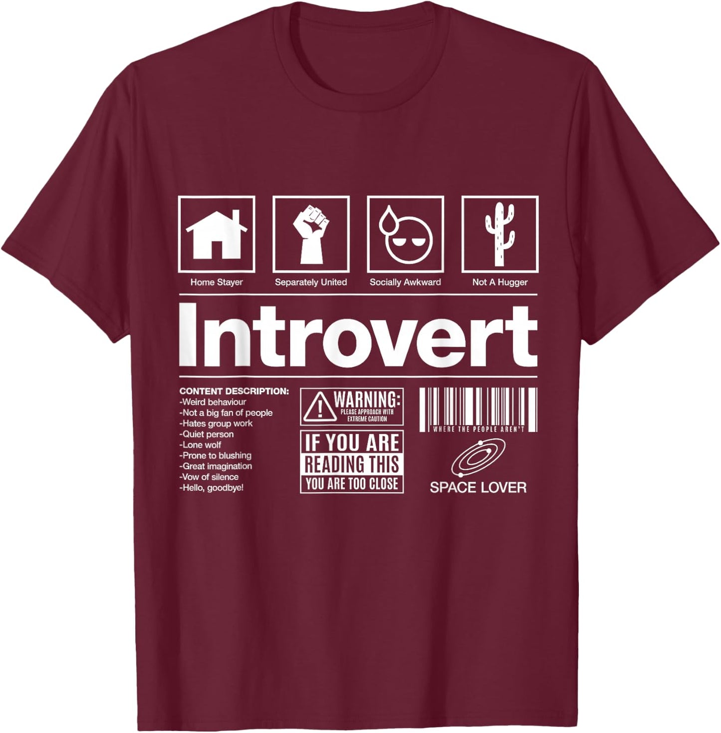 Introvert Label Signs T-Shirt - T-Shirt | Maroon