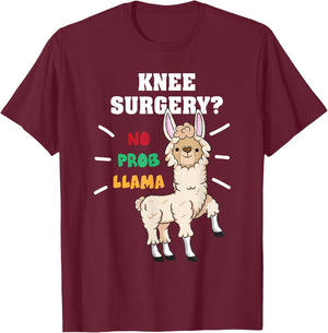 No Probllama Funny Knee Replacement Surgery Recovery Gifts T-Shirt - T-Shirt | Maroon