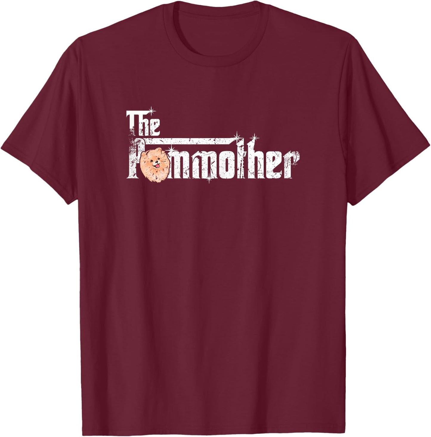 The Pommother! Pom Mom Shirt Fun Cute Pomeranian Mother Dog T-Shirt - T-Shirt | Maroon