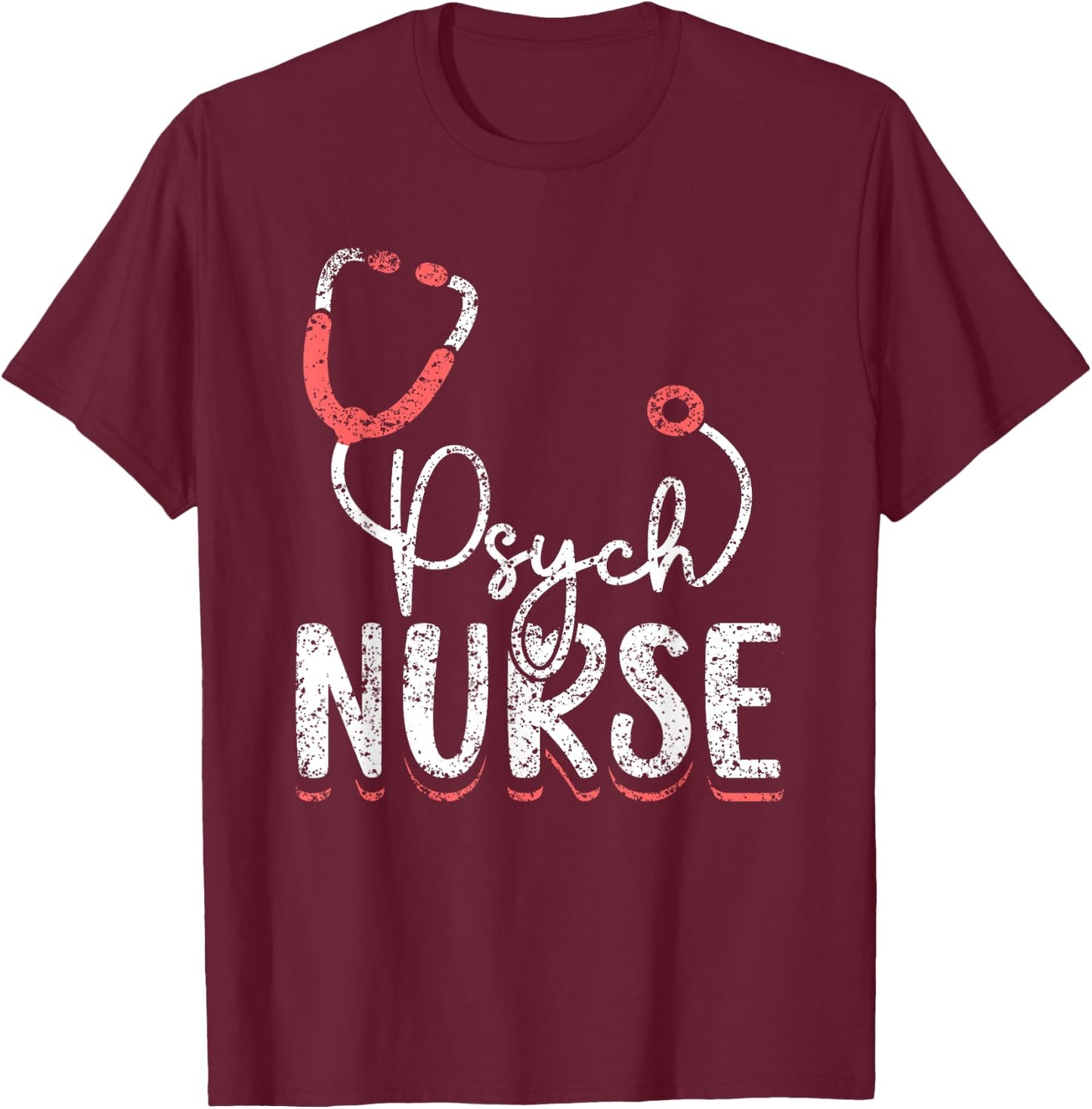 Psych Nurse Nursing Psychiatry Nurses Psychiatric Nurse , Small, Black T-Shirt - T-Shirt | Maroon