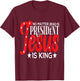 Go Vote No Matter Who is President Jesus is King T-Shirt - T-Shirt | Maroon