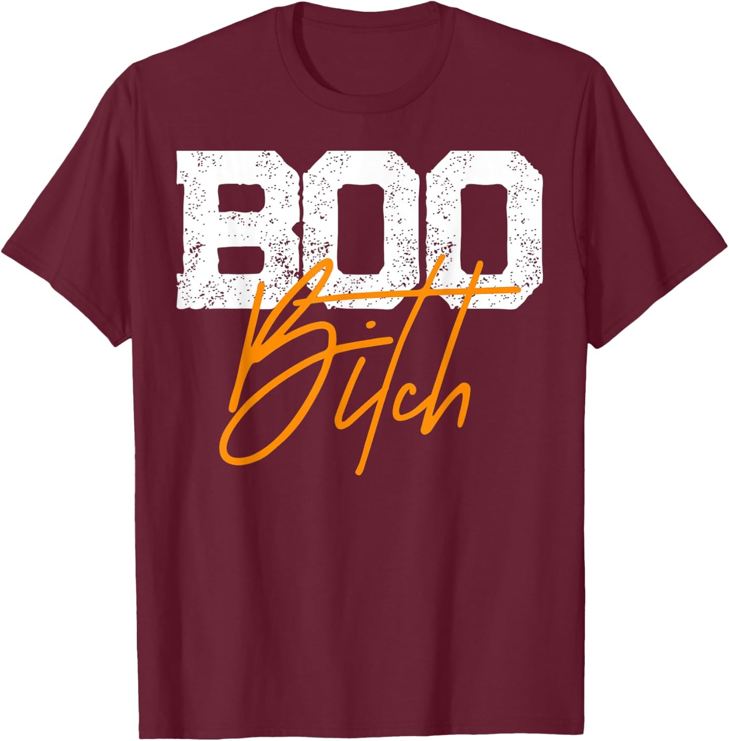 Boo Bitch sassy distressed retro Halloween T-Shirt - T-Shirt | Maroon