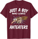 Just A Boy Who Loves Anteaters – Funny Anteater T-Shirt - T-Shirt | Maroon