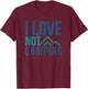 I love NOT camping - hate camping mountain T-Shirt - T-Shirt | Maroon