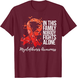 Family Support Myelofibrosis Awareness T-Shirt - T-Shirt | Maroon