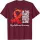 Family Support Myelofibrosis Awareness T-Shirt - T-Shirt | Maroon