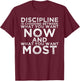 Discipline Motivational Quotes Inspirational Gifts For Gym T-Shirt - T-Shirt | Maroon